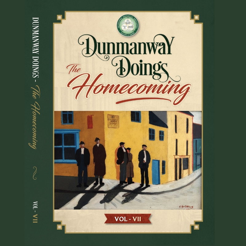 Cover of the Dunmanway Doing Volume 7 book. The cover contains the title of the journame and an image reproduced from a painting by James MacCarthy. The painting is Oil painting of Dunmanway town in early morning light, with low buildings along a street and hills behind.